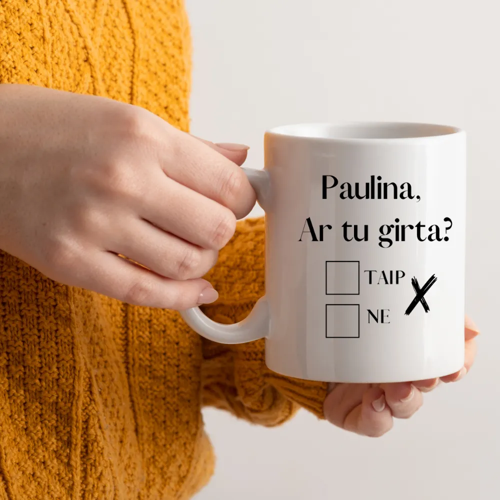 Puodelis su vardu „Ar tu girtas?“ | svenciusalis.lt
